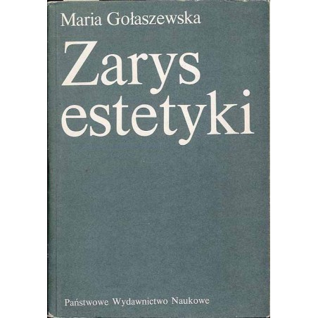 Zarys estetyki. Problematyka, metody, teorie