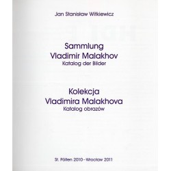 Sammlung Vladimir Malakhov. Katalog der Bilder. Kolekcja Vladimira Malakhova. Katalog obrazów