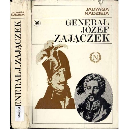 Generał Józef Zajączek 1752-1826