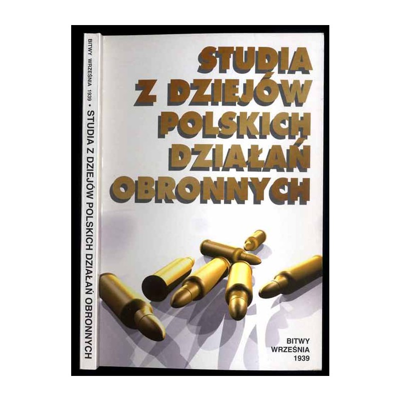 Bitwy września 1939 roku. Studia z dziejów polskich działań obronnych. T.7