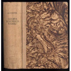 Historya demokracyi polskiej w epoce porozbiorowej. Cz.1-3