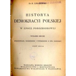 Historya demokracyi polskiej w epoce porozbiorowej. Cz.1-3