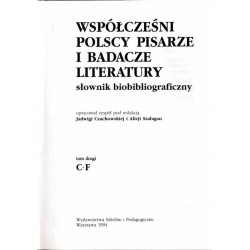 Współcześni polscy pisarze i badacze literatury. Słownik biobibliograficzny. T.2: C-F