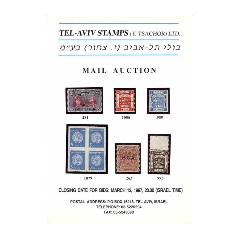 Mail Auction. Tel-Aviv Stamps (Y. Tsachor) Ltd. Closing date for bids 12th March 1997