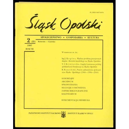 Śląsk Opolski. Społeczeństwo, gospodarka, kultura. R.7 (1997). Nr 2 (25) (Kwiecień-Czerwiec 1997)