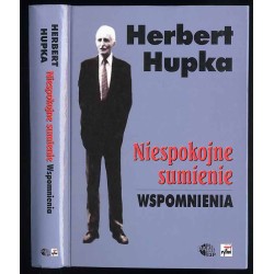 Niespokojne sumienie. Wspomnienia