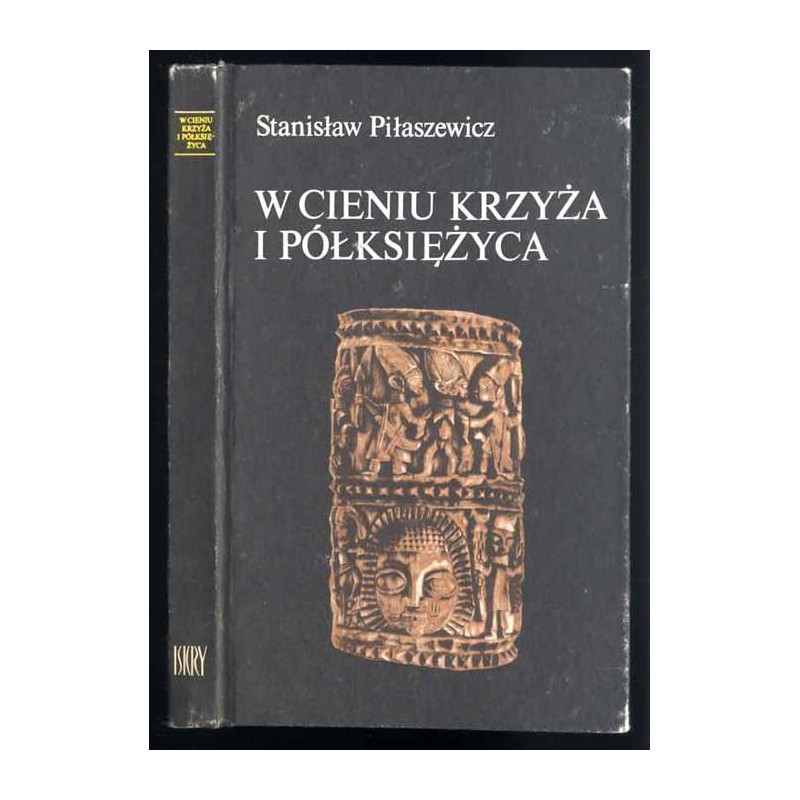 W cieniu krzyża i półksiężyca. Rodzime religie i "filozofia" ludów Afryki Zachodniej
