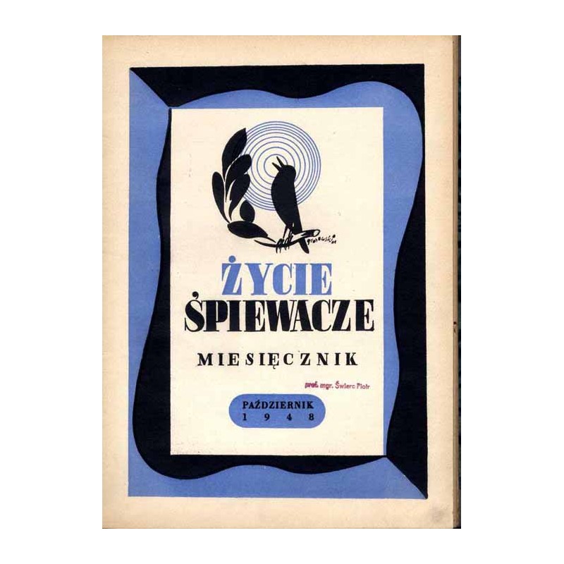 Życie Śpiewacze. Miesięcznik. R.1 (1948). Nr 1 (październik) - 3 (grudzień) [komplet]