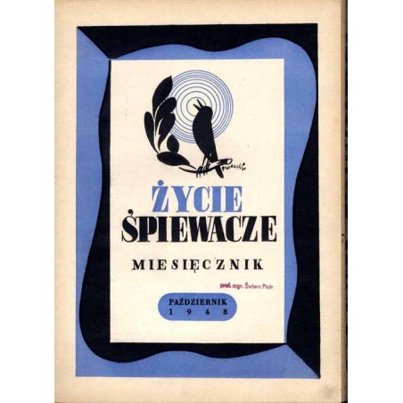 Życie Śpiewacze. Miesięcznik. R.1 (1948). Nr 1 (październik) - 3 (grudzień) [komplet]