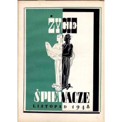 Życie Śpiewacze. Miesięcznik. R.1 (1948). Nr 1 (październik) - 3 (grudzień) [komplet]
