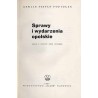 Sprawy i wydarzenia opolskie. Szkice z dziejów ziemi opolskiej