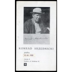 Konrad Srzednicki. Grafika [15.XII.1980]. Galeria B, Kraków
