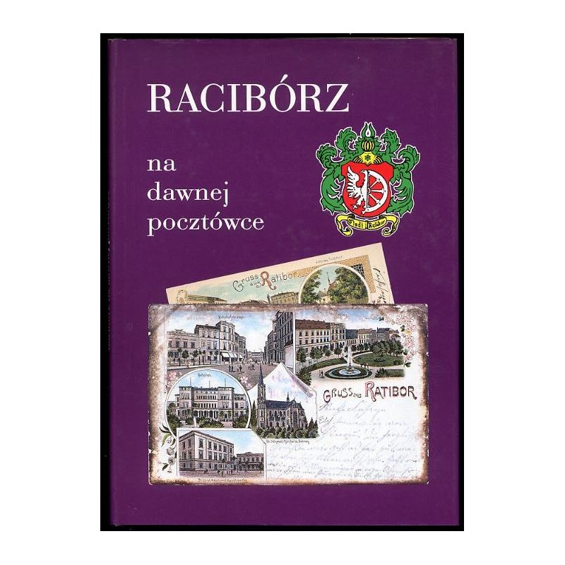 Racibórz na dawnej pocztówce