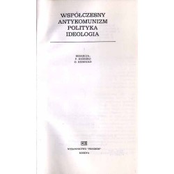 Współczesny antykomunizm. Polityka i ideologia