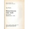 Relatywistyczna wizja nauki. Wprowadzenie: filozoficzny spór o naukę