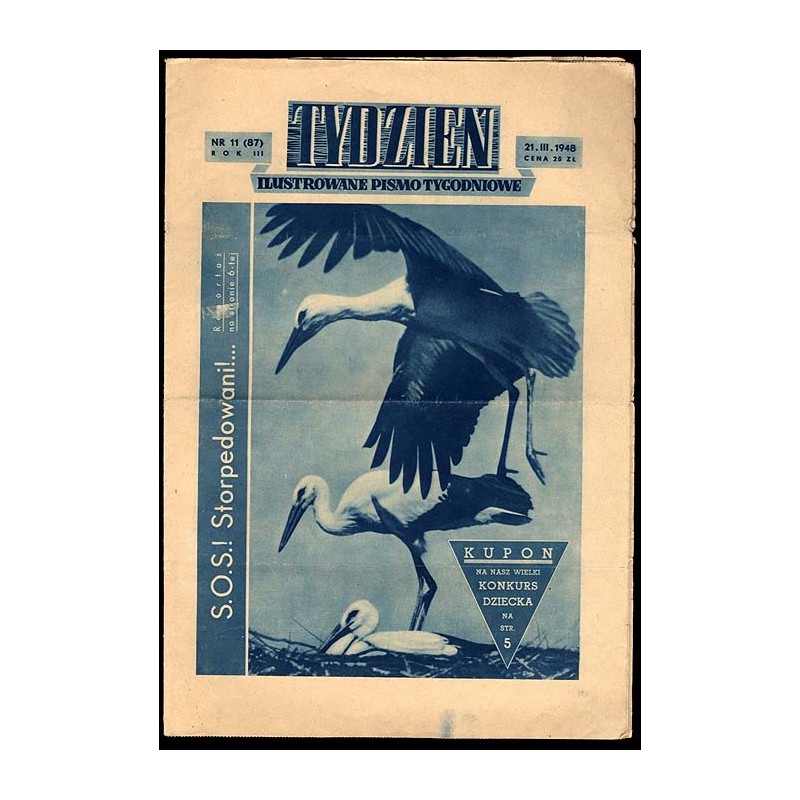 Tydzień. Ilustrowane pismo tygodniowe. R.3 (1948). Nr 11 (87) (21 marca 1948)