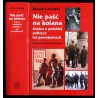 Nie paść na kolana. Szkice o polskiej polityce lat powojennych