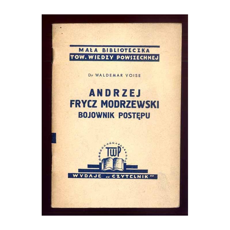 Andrzej Frycz Modrzewski bojownik postępu