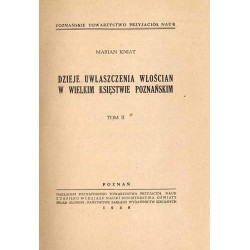 Dzieje uwłaszczenia włościan w Wielkim Księstwie Poznańskim. T.2