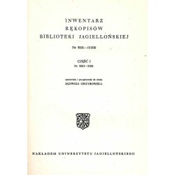 Inwentarz rękopisów Biblioteki Jagiellońskiej. Nr 9001-10 000. Cz.1: 9001-9500