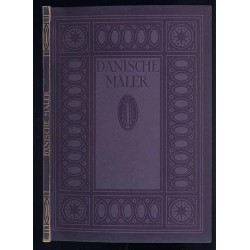 Dänische Maler. Arbeit/ Brot und Friede von Jens Juelbis zur Gegenwart