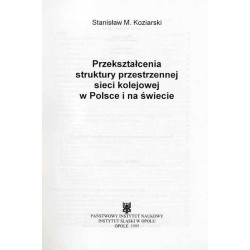 Przekształcenia struktury przestrzennej sieci kolejowej w Polsce i na świecie