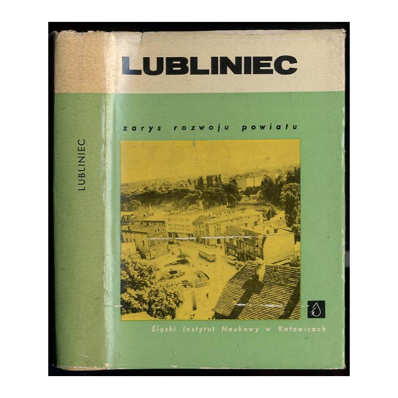 Lubliniec. Zarys rozwoju powiatu