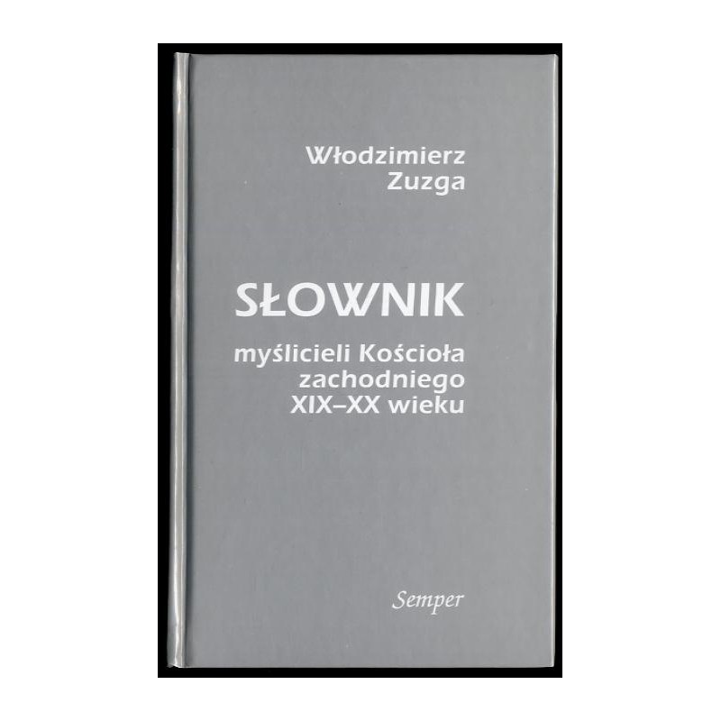 Słownik myślicieli Kościoła zachodniego XIX i XX wieku