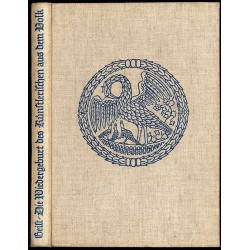Die Wiedergeburt des Künstlerischen aus dem Volk. Ein Buch von der Kunst des Volkes und ihrer Bestätigung im Schaffen des Kindes
