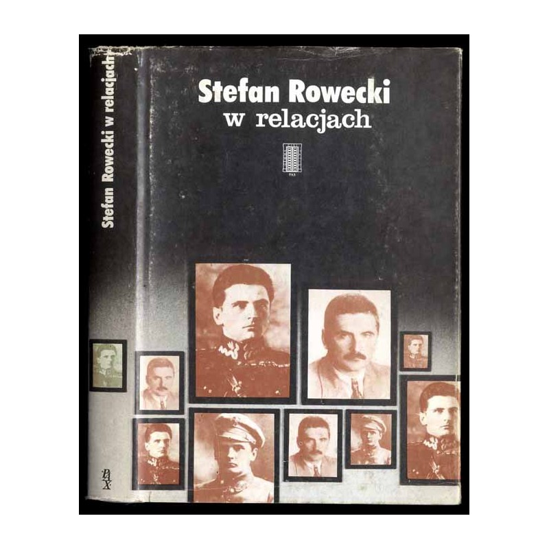 Stefan Rowecki w relacjach