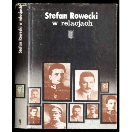 Stefan Rowecki w relacjach