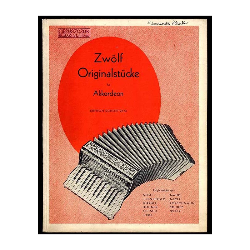 Zwölf Originalstücke für Akkordeon (ab 24 und 48 Baß)