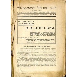 Wiadomości Bibljofilskie. Miesięcznik wydawany przez Towarzystwo Bibljofilów Polskich. R.1 (1932). Nr 7-9 (Lipiec-Sierpień-Wrzes