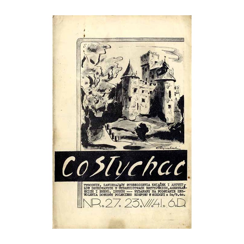 Co Słychać! Tygodnik zawierający streszczenia aktualnych książek i artykułów drukowanych w wydawnictwach brytyjskich, amerykańsk