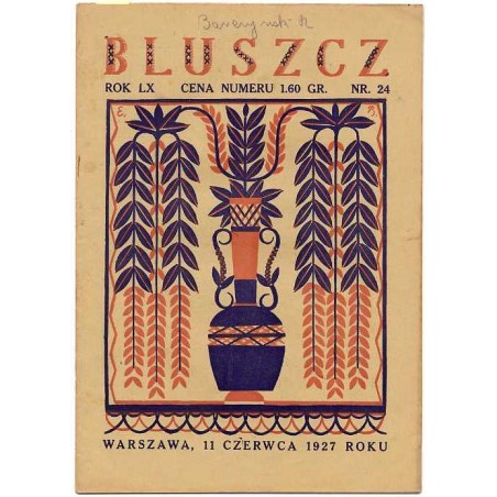 Bluszcz. Społeczno-literacki ilustrowany tygodnik kobiecy. R.60 (1927). Nr 24 (11 czerwca 1927)