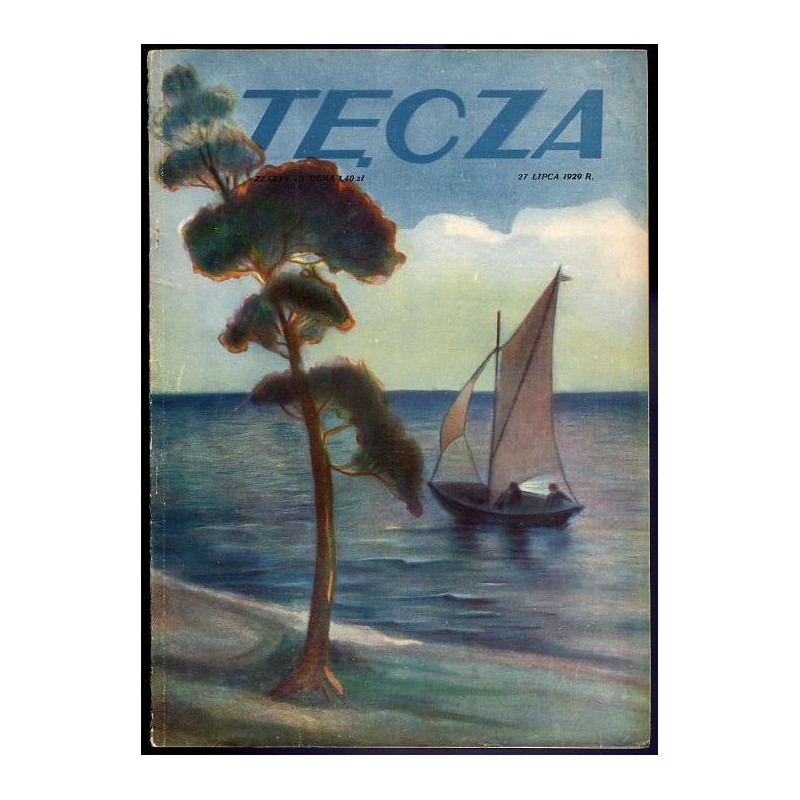Tęcza. Ilustrowane pismo tygodniowe. R.3 (1929). Z. 30 (27 lipca 1929) / Franciszek Siedlecki / reklama Cadillac / Wojciech Bogu