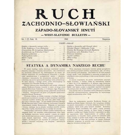 Ruch Zachodnio-Słowiański  Západo-Slovansky Vestnik  West-Slavian Bulletin. R.3 (1942). Nr 1 (7)