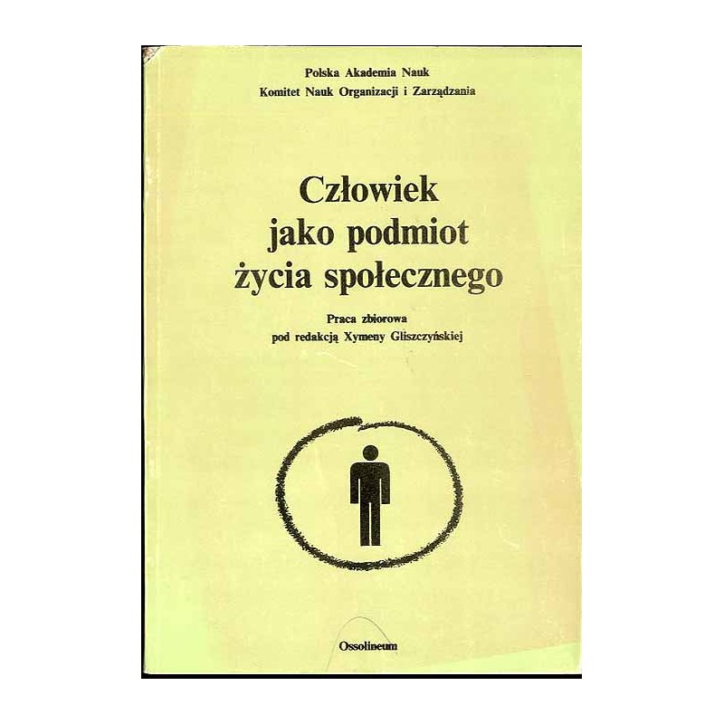 Człowiek jako podmiot życia społecznego