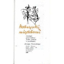 Rodzynki z migdałami. Antologia poezji ludowej Żydów polskich w przekładach Jerzego Ficowskiego