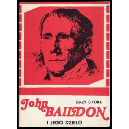 John Baildon i jego dzieło