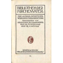 Bibliothek der Kirchenväter. Eine Auswahl Patristischer Werke in deutscher übersetzung. Reihe 1. B. 34: Des heiligen Kirchenvate
