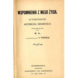 Wspomnienia z mego życia. Autobiografia Wernera Siemens'a