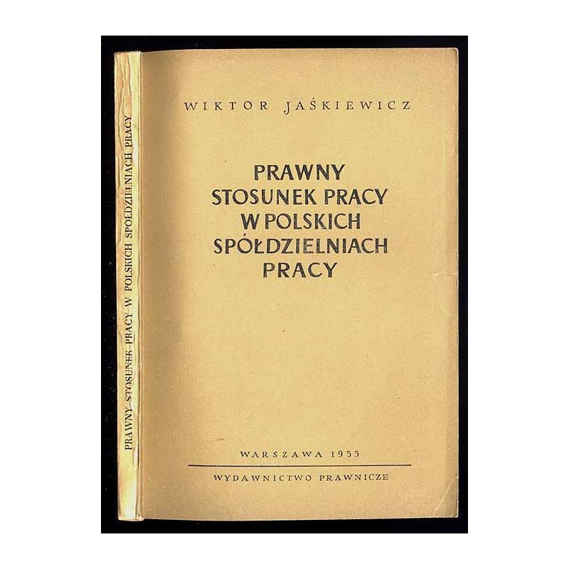 Prawny stosunek pracy w polskich spółdzielniach pracy