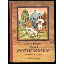 Nad potoczkiem / ilustrował Jerzy Karolak