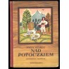 Nad potoczkiem / ilustrował Jerzy Karolak