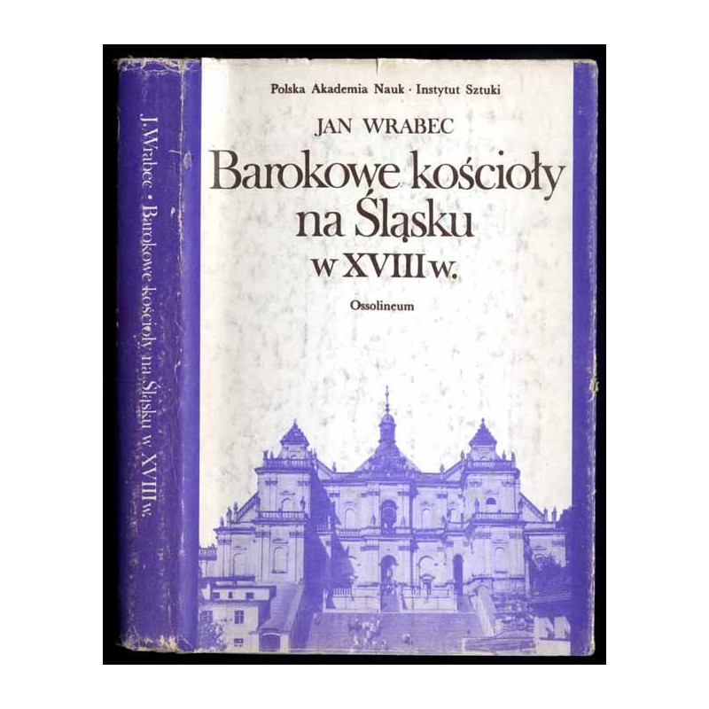 Barokowe kościoły na Śląsku w XVIII wieku. Systematyka typologiczna