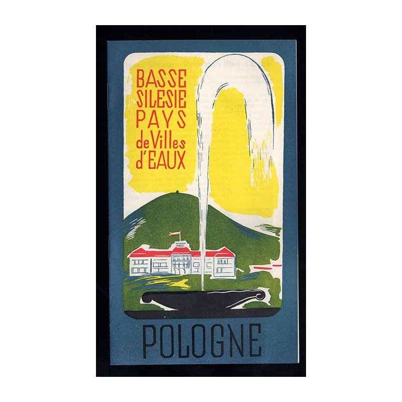 Basse Silesie Pays de Villes d'Eaux. Pologne
