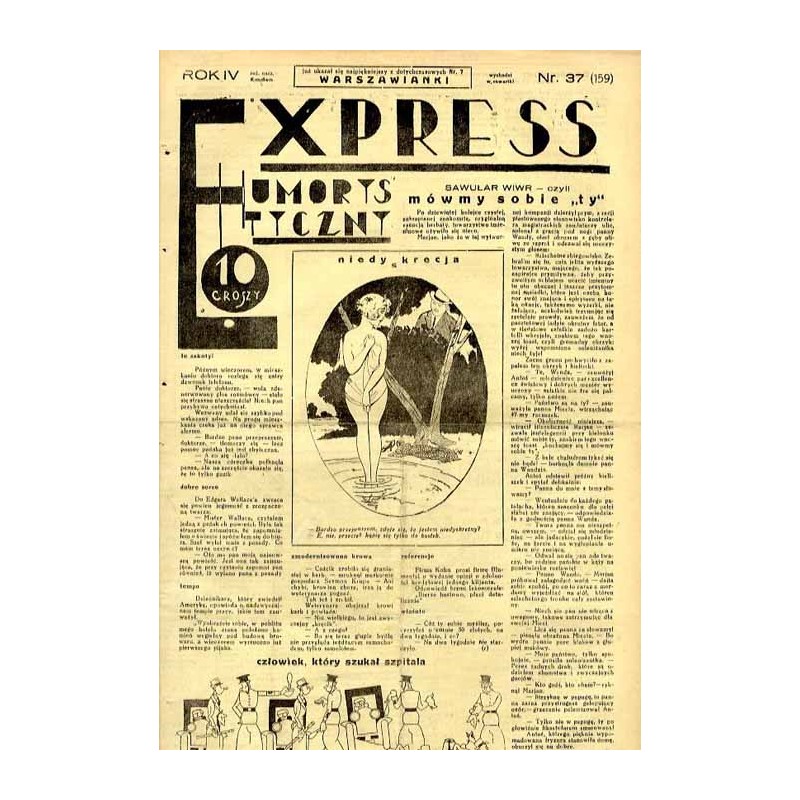 Express Humorystyczny. R.4 (1933). Nr 37 (159) / Marian Dąbrowski (Emden): Z kwiatu na kwiat. Romans Szyller Szkolnik: Z za kul