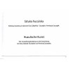 Sztuka huculska. Katalog wystawy ze zbiorów Ewy Załęskiej-Szczepka i Andrzeja Szczepki. Huzulische Kunst Ausstellungskatalog [..