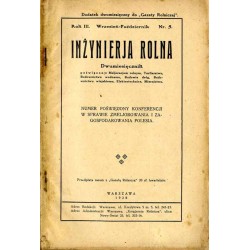Inżynieria Rolna. Dwumiesięcznik poświęcony melioracjom rolnym, torfiarstwu, budownictwu wodnemu, budowie dróg, budownictwu wiej